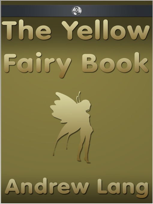 Title details for The Yellow Fairy Book by Andrew Lang - Available